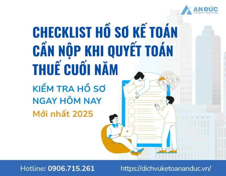 Ảnh đại diện - Checklist hồ sơ kế toán cần nộp khi quyết toán thuế cuối năm - An Đức