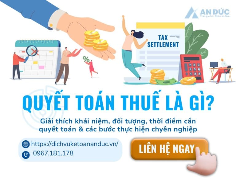 Ảnh đại diện - QUYẾT TOÁN THUẾ LÀ GÌ - An Đức