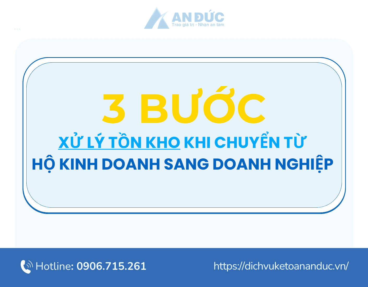 Ảnh đại diện - xử lý tồn kho khi chuyển từ hộ kinh doanh sang doanh nghiệp - An Đức (2)