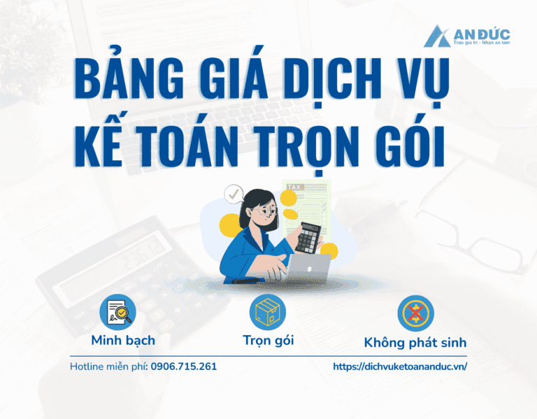 Đại lý thuế An Đức Bảng giá dịch vụ kế toán trọn gói tại An Đức