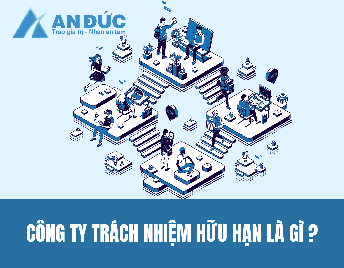 Đại lý thuế An Đức Công ty TNHH là gì?