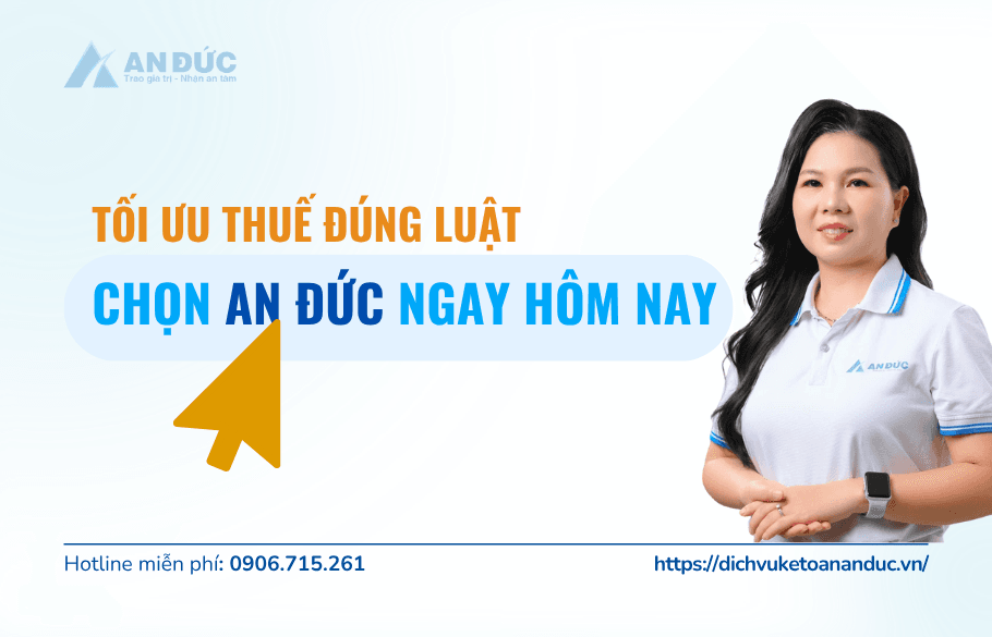 Đại lý thuế An Đức Kinh nghiệm làm việc với đại lý thuế chuyên nghiệp