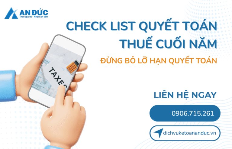 Đại lý thuế An Đức Checklist quyết toán thuế cuối năm - An Đức