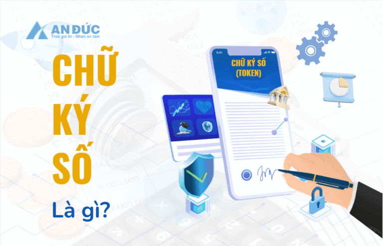 Đại lý thuế An Đức Chữ kí số là gì?