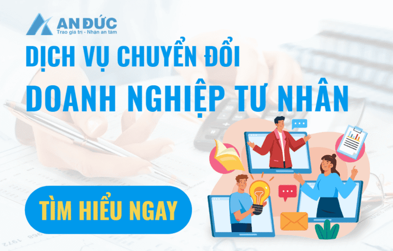 Đại lý thuế An Đức Chuyển đổi loại hình doanh nghiệp tư nhân