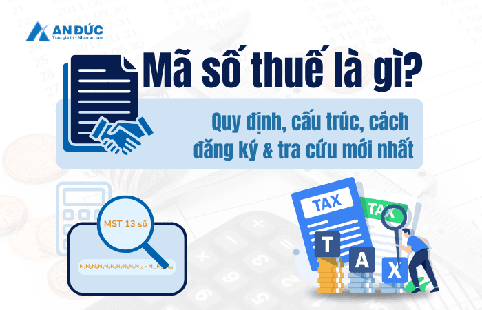 Đại lý thuế An Đức Mã số thuế là gì