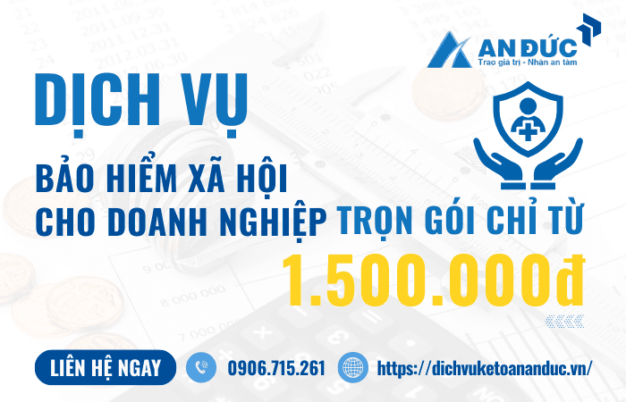 Đại lý thuế An Đức Dịch vụ bảo hiểm xã hội cho doanh nghiệp