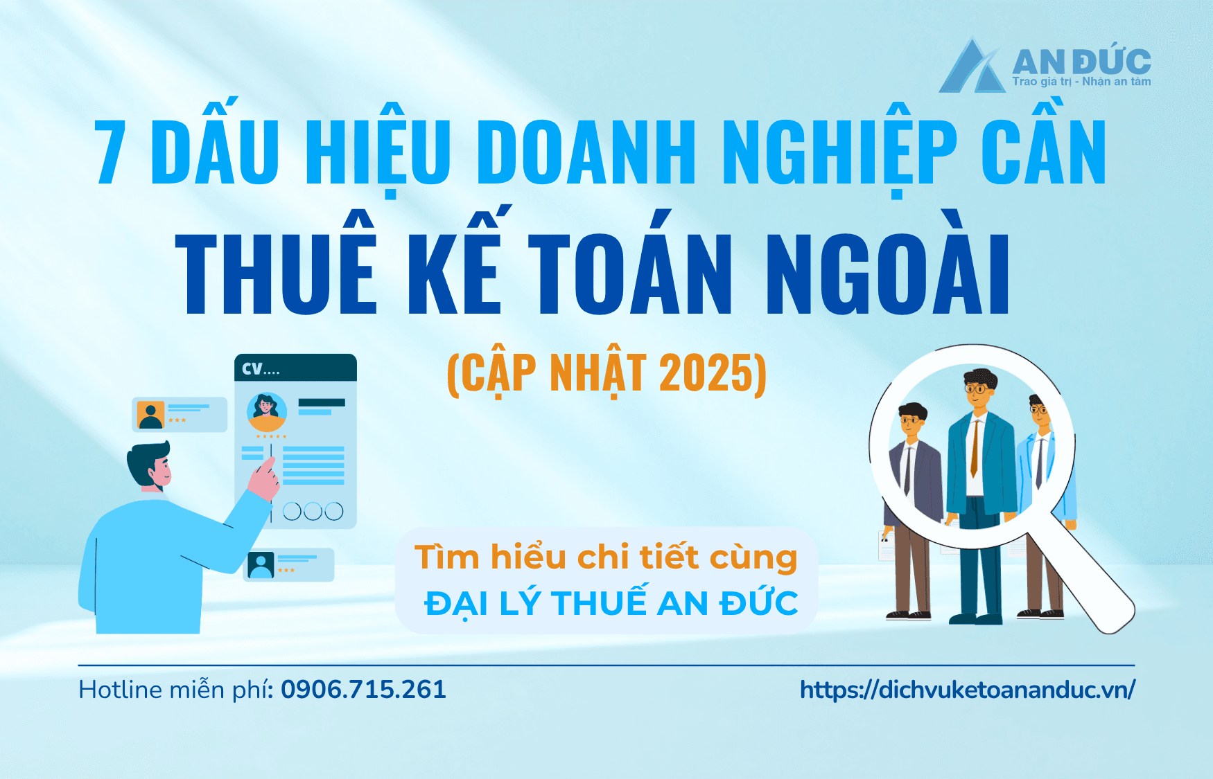 Đại lý thuế An Đức Dấu hiệu cần thuê kế toán ngoài