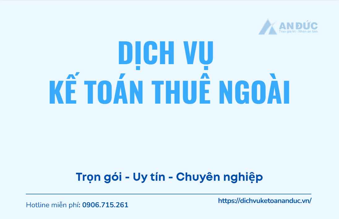 Dịch vụ kế toán thuê ngoài trọn gói tại An Đức