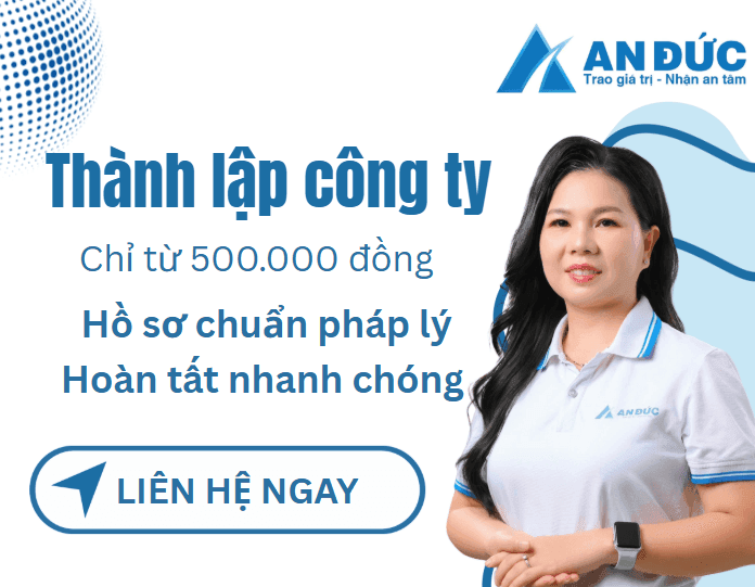 Đại lý thuế An Đức Liên hệ với An Đức ngay để sử dụng dịch vụ thành lập công ty