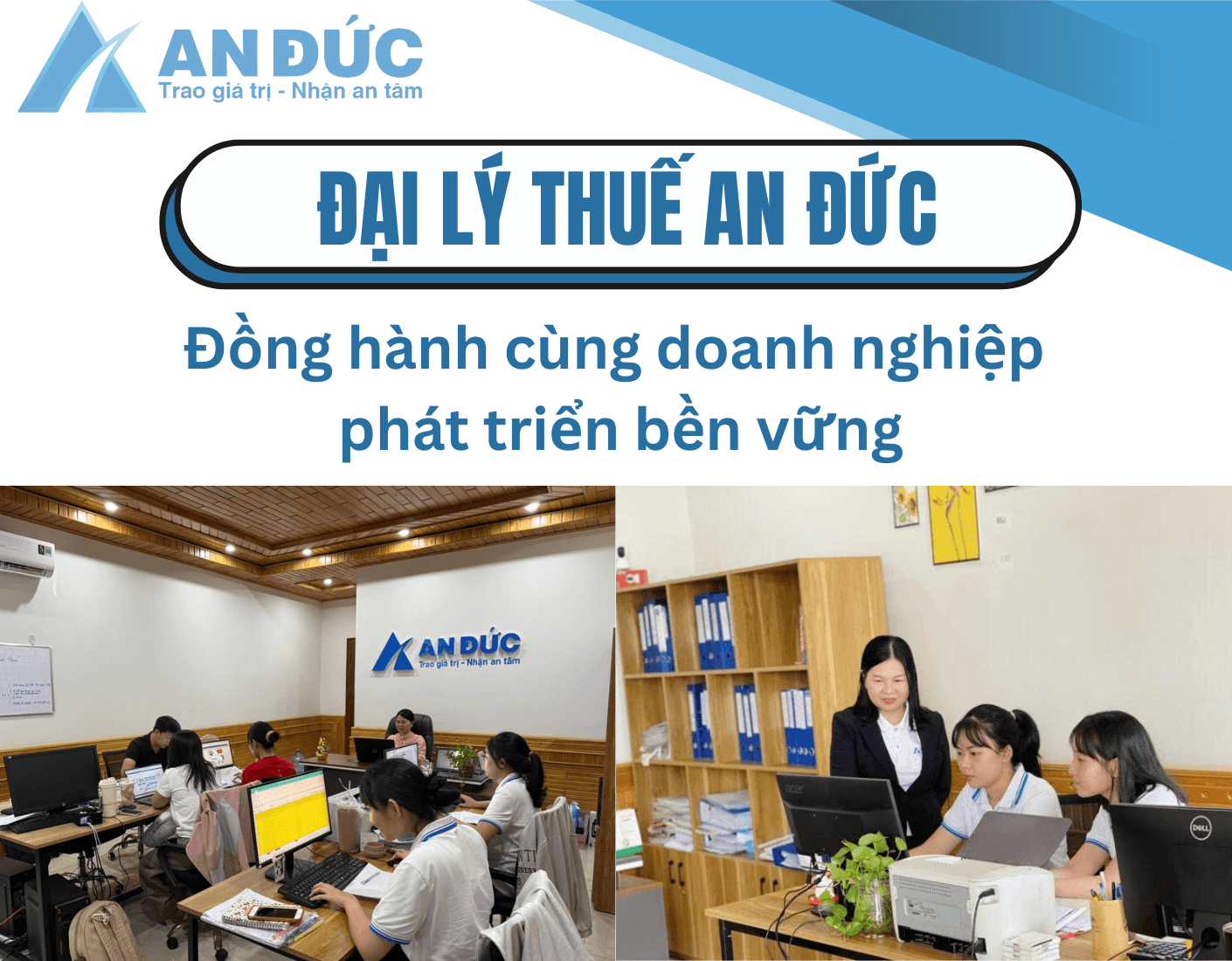 Đại lý thuế An Đức Đội ngũ nhân viên tại An Đức giàu kinh nghiệm và đầy nhiệt huyết.