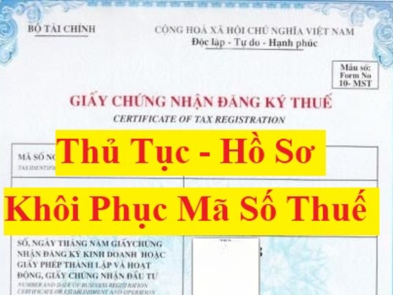 Hồ sơ khôi phục mã số thuế