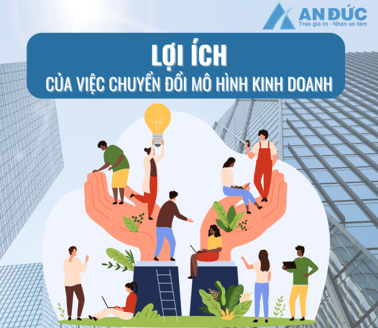 Đại lý thuế An Đức Lợi ích khi chuyển đổi từ hộ kinh doanh lên công ty