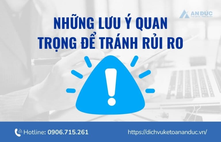 Những lưu ý quan trọng để tránh rủi ro cho kế toán doanh nghiệp mới