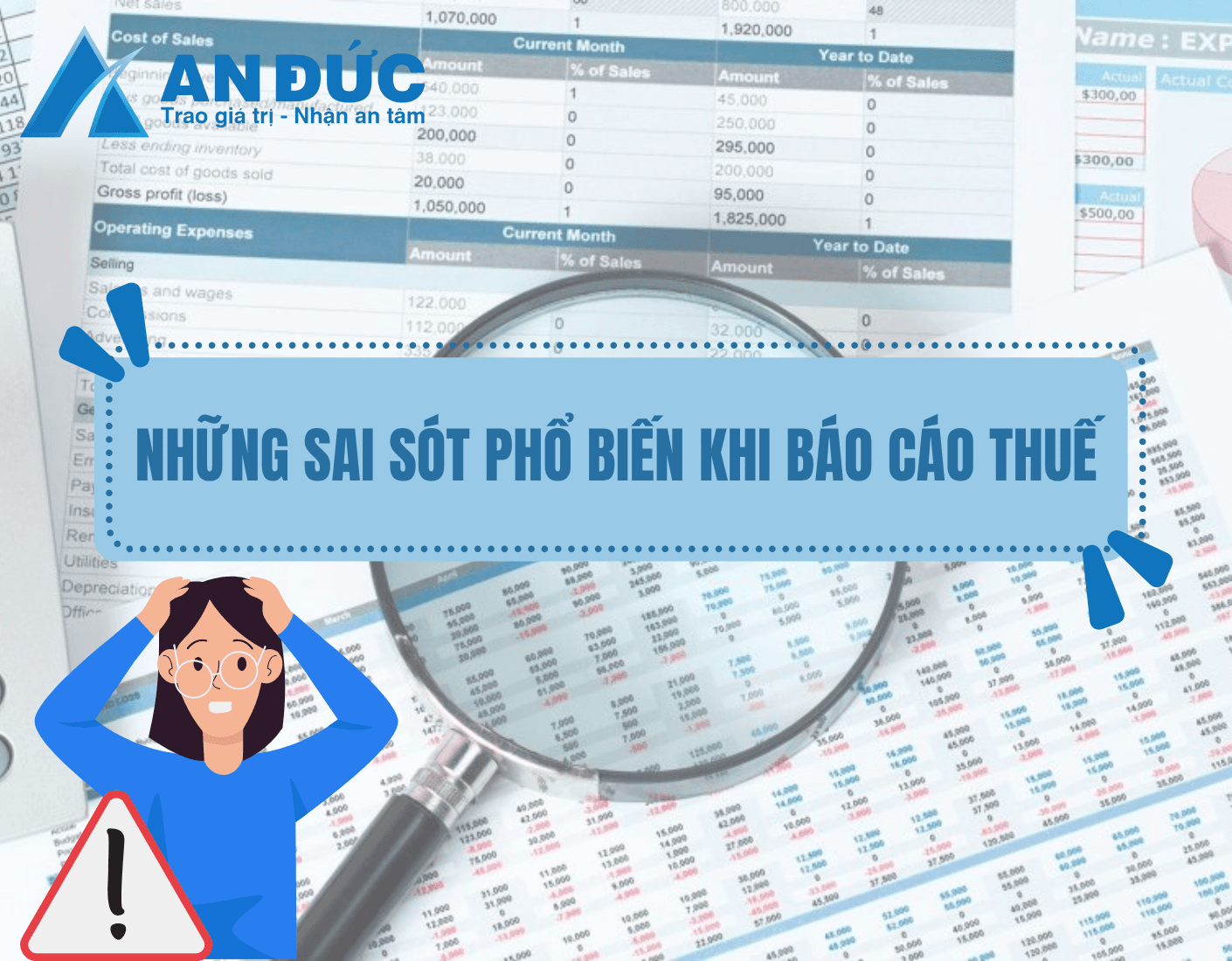Đại lý thuế An Đức Những sai sót phổ biến khi báo cáo thuế