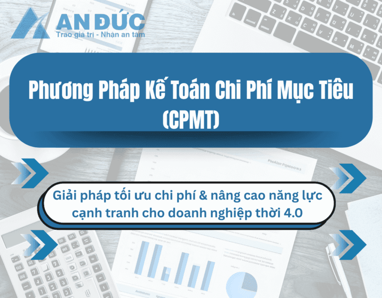 Đại lý thuế An Đức Phương pháp kế toán mục tiêu