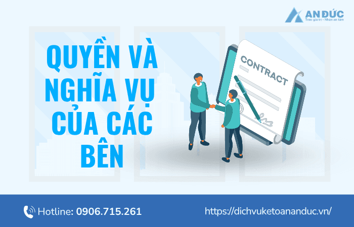 Quyền và nghĩa vụ của các bên - An Đức