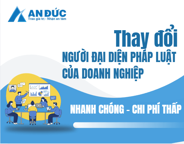 Thay đổi người đại diện pháp luật của DN
