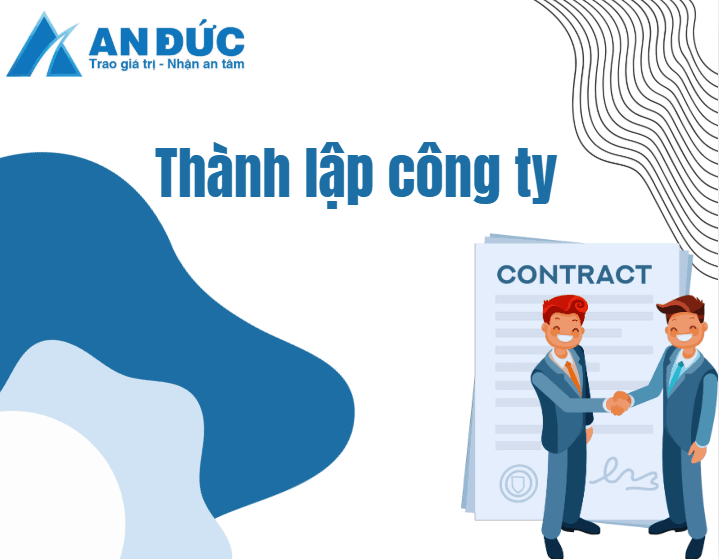 Đại lý thuế An Đức Thành lập công ty là gì?