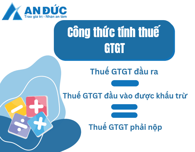 Đại lý thuế An Đức Công thức tính GTGT theo phương pháp khấu trừ thuế