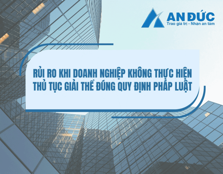 Đại lý thuế An Đức Tại sao lại cần giải thể công ty