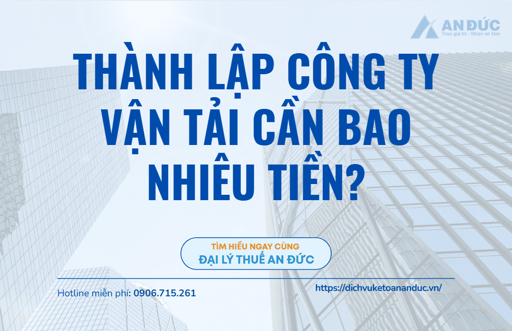 Đại lý thuế An Đức Thành lập công ty vận tải