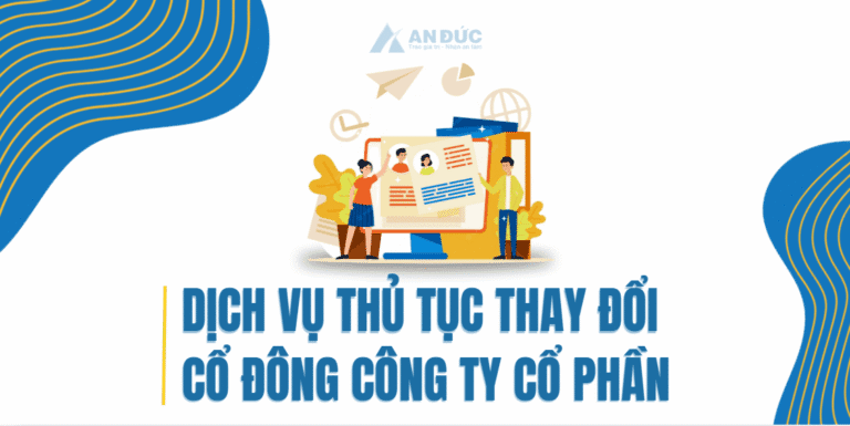 Thủ tục thay đổi cổ đông công ty cổ phần