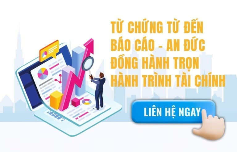 Từ chứng từ đến báo cáo – An Đức đồng hành trọn hành trình tài chính