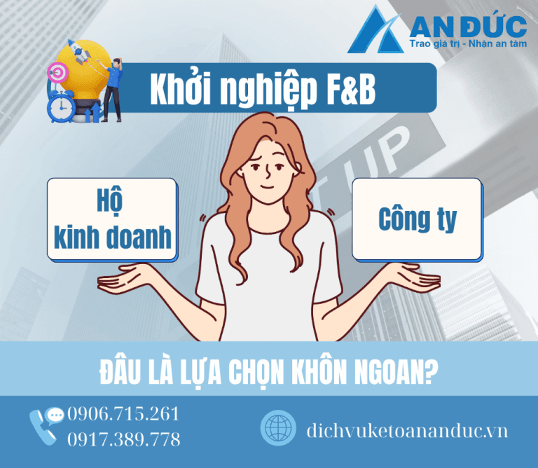 Đại lý thuế An Đức Bắt đầu khởi nghiệp F&B, nên chọn thành lập Hộ kinh doanh hay Công ty