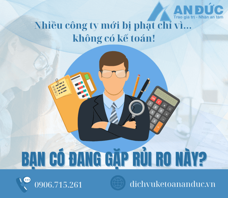 Đại lý thuế An Đức Công ty không có kế toán có được không?