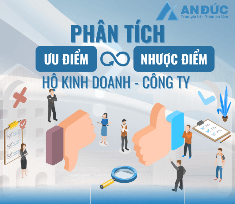 Đại lý thuế An Đức Ưu và nhược điểm của Hộ kinh doanh và Công ty